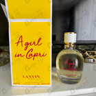 Духи A Girl In Capri от Lanvin