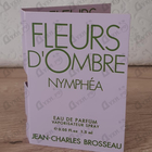Духи Fleurs D'Ombre Nymphea от Jean Charles Brosseau