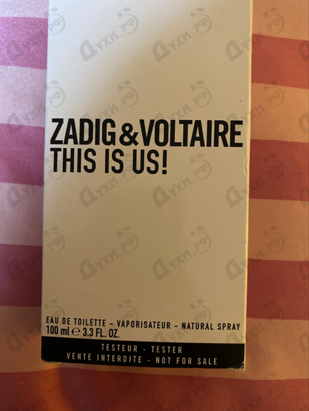 Парфюмерия Zadig & Voltaire This Is Us!