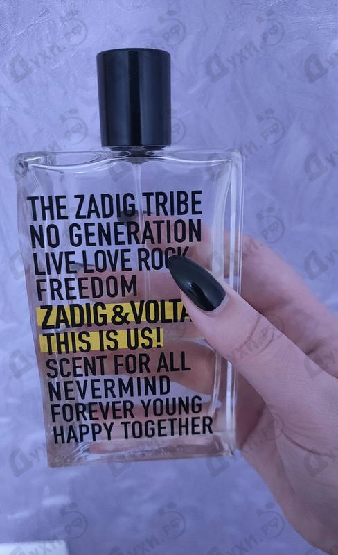 Духи This Is Us! от Zadig & Voltaire