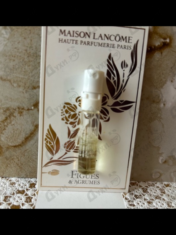 Духи Figues & Agrumes от Lancome