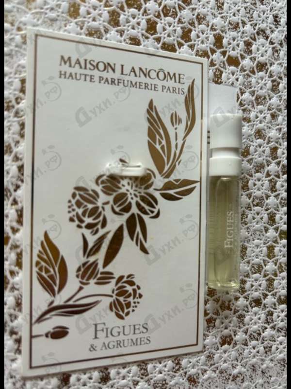 Духи Figues & Agrumes от Lancome