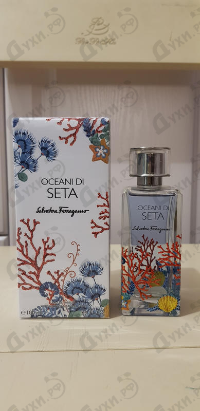 Духи Oceani Di Seta от Salvatore Ferragamo