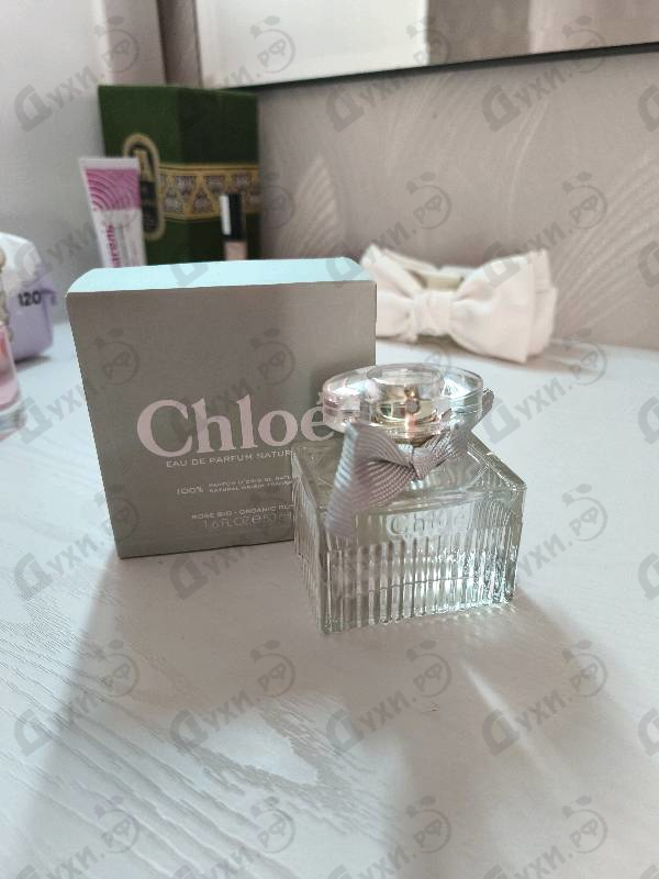 Духи Chloe Eau De Parfum Naturelle от Chloe