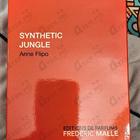 Отзывы Frederic Malle Synthetic Jungle