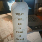 Духи What We Do In Paris Is Secret от A Lab on Fire