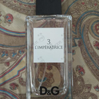 Отзыв Dolce & Gabbana 3 L'imperatrice