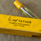 Парфюм Vilhelm Parfumerie To My Father