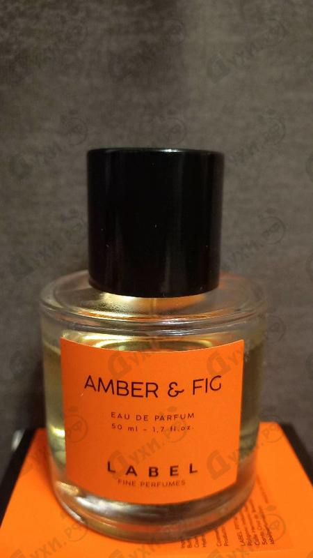 Парфюмерия Amber & Fig от Label