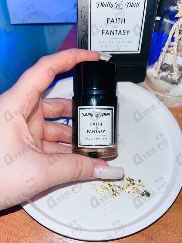 Отзыв Philly&Phill Faith For Fantasy