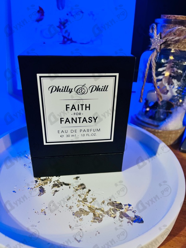 Духи Faith For Fantasy от Philly&Phill