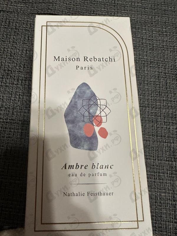 Парфюмерия Ambre Blanc от Maison Rebatchi