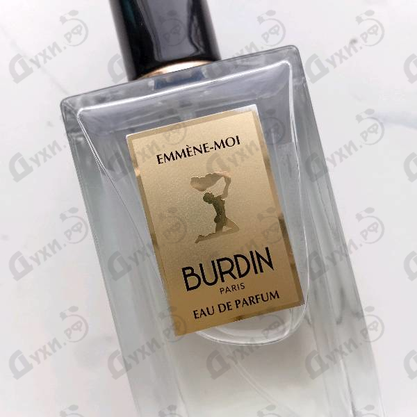 Духи Emmene-Moi от Burdin