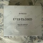 Отзывы Byredo Parfums Eyes Closed