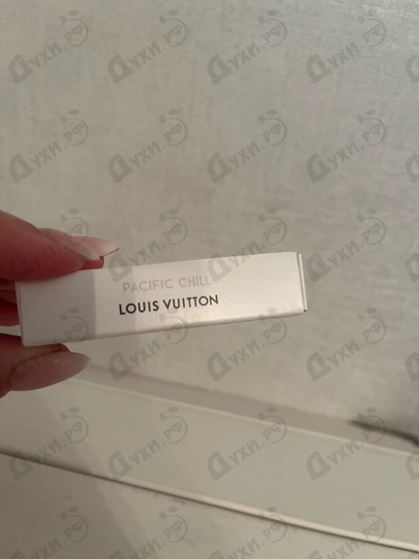 Отзывы Louis Vuitton Pacific Chill
