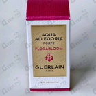 Отзыв Guerlain Aqua Allegoria Florabloom Forte